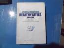 Studies on Building Healthy  Cities in  China