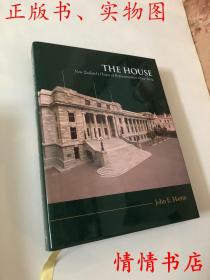 THE HOUEE New Zealand's House Of Reoresentatives 1854-2004