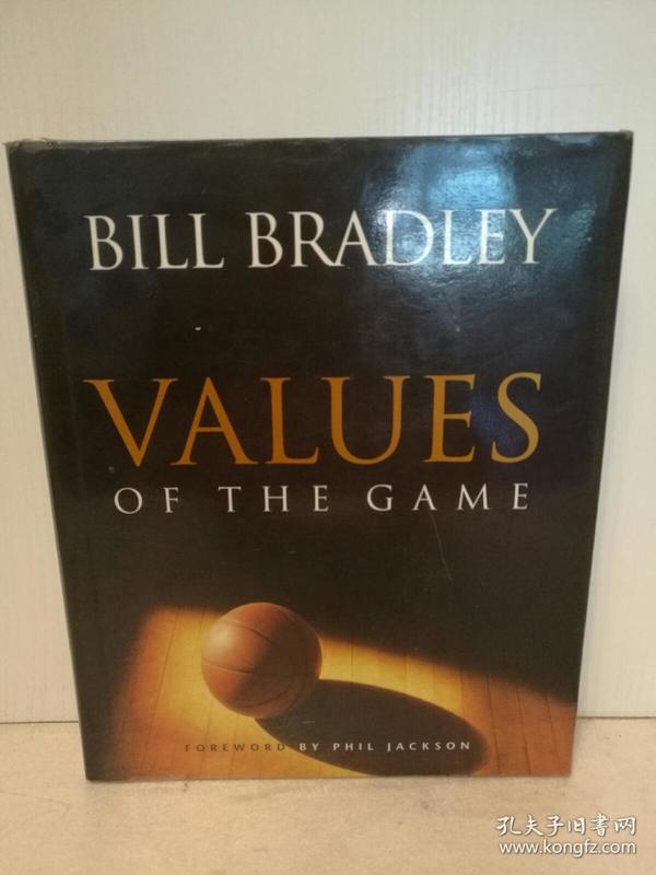 比尔·布拉德利 Values of the Game by Bill Bradley （篮球）英文原版树