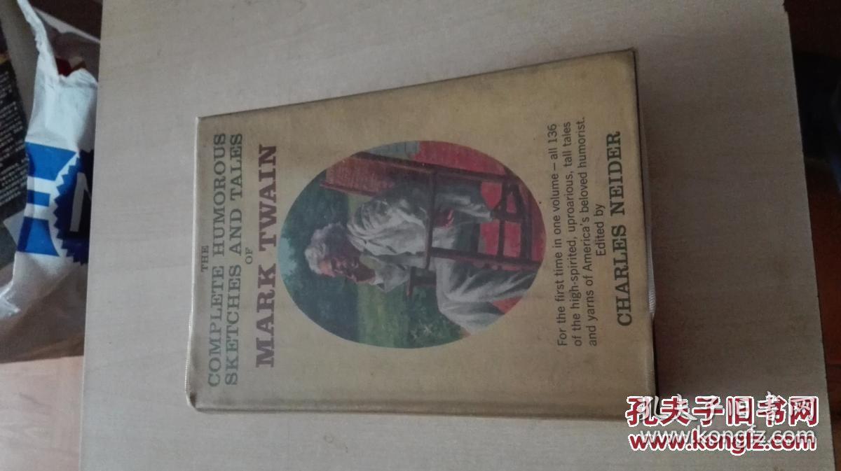 ★英文精品文史书★英文原版老毛边本The Complete Humorous Sketches and Tales of Mark Twain 马克·吐温幽默全集，毛边书精装