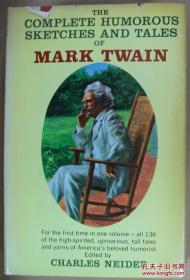 ★英文精品文史书★英文原版老毛边本The Complete Humorous Sketches and Tales of Mark Twain 马克·吐温幽默全集，毛边书精装