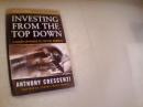 INVESTING FROM THE TOP DOWN