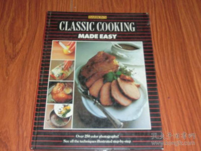 CLASSIC  COOKING   MADE  EASY(16开精装）