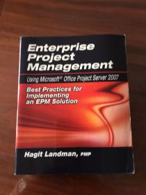 Enterprise Project Management Using Microsoft Project Server 2007