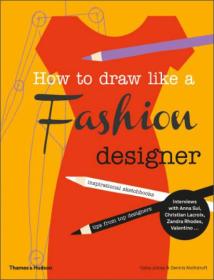 How to Draw Like a Fashion Designer:Insp