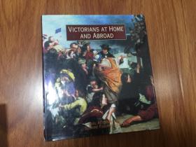 VICTORIANS AT HOME AND ABROAD（英文原版）