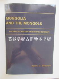 【签赠本】乌伟君《蒙古与蒙古人》，作者签赠德国汉学家傅海波（HERBERT FRANKE）HENRY G. SCHWARZ: MONGOLIA AND THE MONGOLS. HOLDINGS AT WESTERN WASHINGTO UNIVERSITY