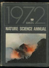 英文原版书 NATURE/ SCIENCE ANNUAL 1972年 16开精