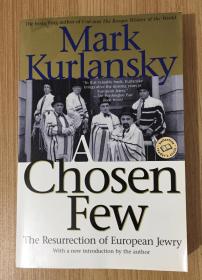 A Chosen Few: The Resurrection of European Jewry 被选择的少数：欧洲犹太人的复兴 9780345448149 0345448146
