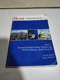GLEIM CMA Review 2015 Edition:Financial Reporting ,planing,performance,and control（外文）