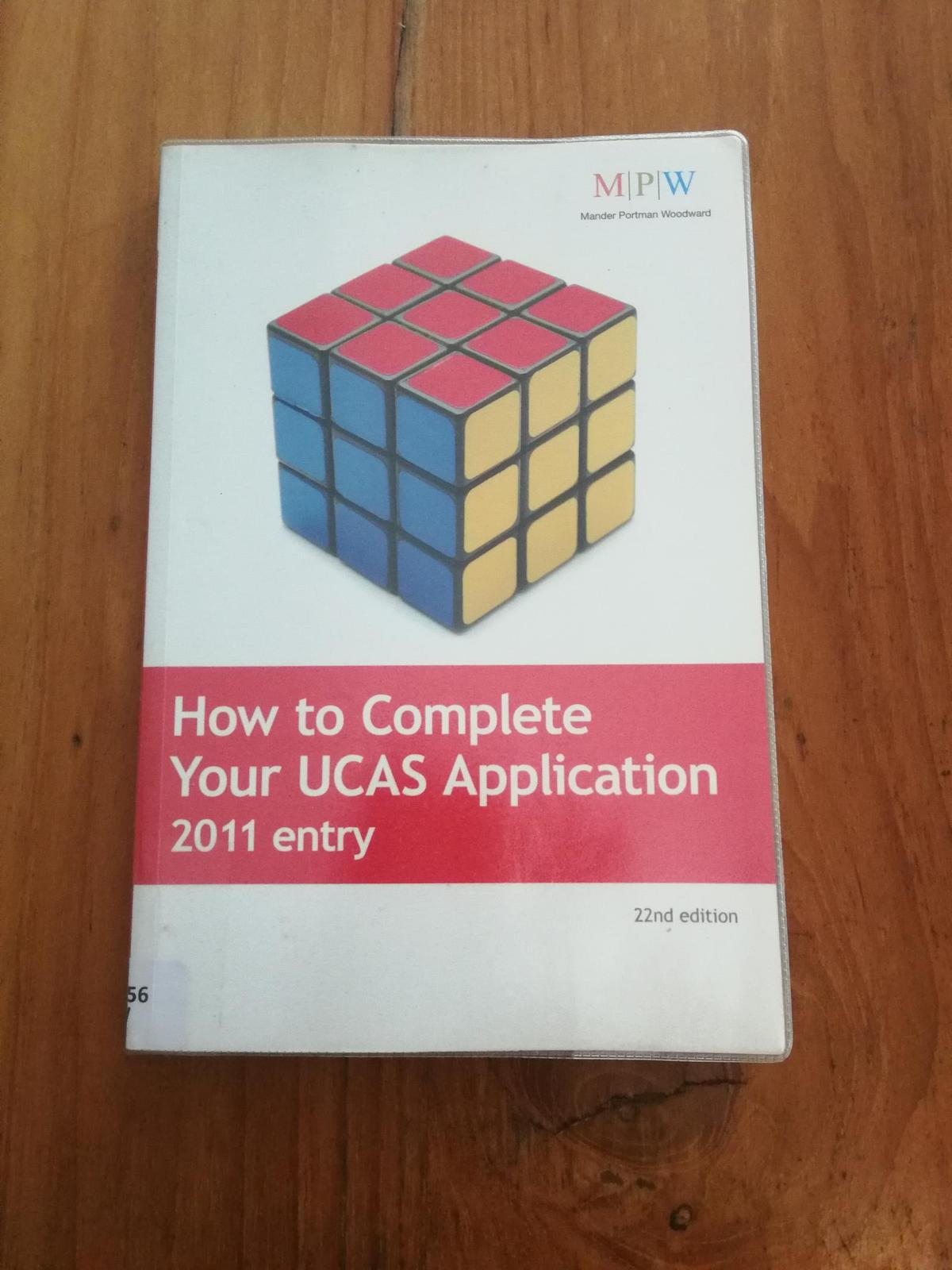 How to Complete Your UCAS Application 2011 Entry （英文原版，16開本）