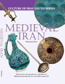 Medieval Iran (Culture of Iran Youth Series)