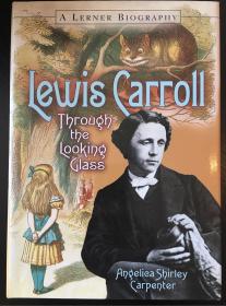 勒纳传记系列；Lewis Carroll 刘易斯·卡罗尔 