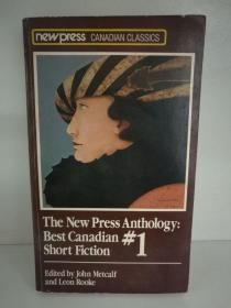 加拿大短篇小说集 The New Press Anthology 1 : Best Canadian Short Fiction (加拿大) 英文原版书