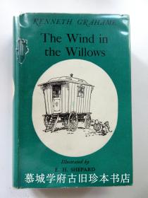 布面精装/插图书衣/谢帕德经典插图本格雷汉姆经典童话《柳林风声》KENNETH GRAHAME THE WIND IN THE WILLOWS. ILLUSTRATED BY E H SHEPARD