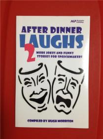 After Dinner Laughs: More Jokes and Funny Stories for Speechmakers