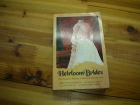 英文原版：heirloom brides 传家宝新娘