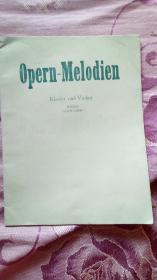 Opern-Melodien  歌剧选曲（小提琴与钢琴）