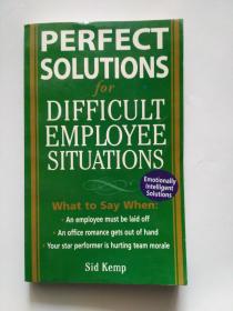 Perfect Solutions for Difficult Employee Situations完美的解决困难员工的情况--英文原版