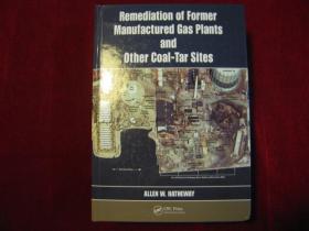 Remediation of Former Manufactured Gas Plants and Other Coal-Tar Sites（实拍书影，国内现货）