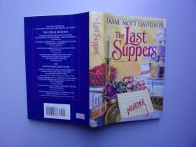 THE LAST SUPPERS---A CULINARY MYSTERY（英文原版书）精装本