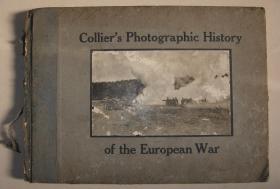 英文原版一战史料 民国早期特大开本《Collier's Photographic History of the European War（科利尔欧洲战争图史）》硬精装一册全  科利尔镜头下的第一次世界大战  大量一战珍贵写真图片　