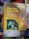 Thin Film Solar Cells:Fabrication,Characterization and Applications 薄膜太阳能电池:制造，极化和应用 全新正版 未开封 稀见