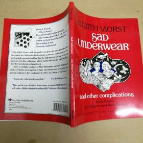 悲伤的内衣和其他复杂的事情：更多关于孩子和父母的诗 Sad Underwear and Other Complications: More Poems Fo Children and Their Parents