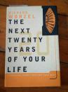 The Next Twenty Years of Your Life: A Personal Guide into the Year 2017（16开精装）