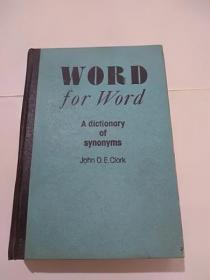 WORD for Word    A dictionary of synonyms  英文原版同义词词典