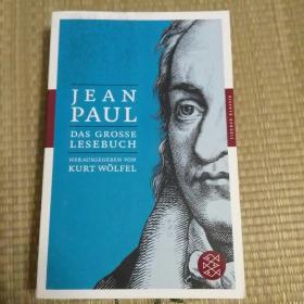 Jean Paul  / Das grosse Lesebuch. Herausgegeben von Kurt Wölfel 德文原版