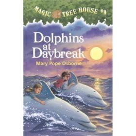 Dolphins at Daybreak (Magic Tree House #9) 神奇树屋系列9：与海豚共舞