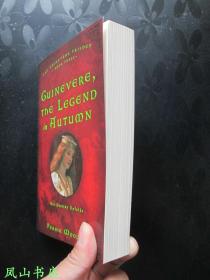 Guinevere, The Legend in Autumn（英文原版中世纪亚瑟王题材小说，Persia Woolley“The Guinevere Trilogy”之Book Three，正常32开本，非馆未阅，品近全新）【包快递】