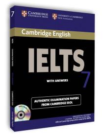 剑桥雅思考试全真试题集7
Cambridge English IELTS 7 with answers