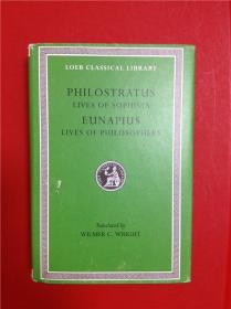 Philostratus: Lives of the Sophists/Eunapius: Lives of the Philosophers （智者的生平/哲学家的生平）