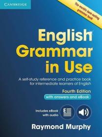 English Grammar in Use Book with Answers and Interactive eBook：Self-Study Reference and Practice Book for Intermediate Learners of English