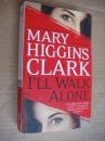 I'll Walk Alone: A Novel