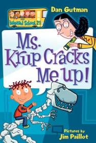 My Weird School #21: Ms. Krup Cracks Me Up!  疯狂学校#17 克拉普夫人笑死我了！