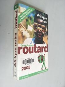 Afrique noire Le guide du routard