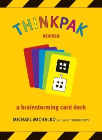 Thinkpak: A Brainstorming Card Deck [With 64-Page Instruction Booklet]