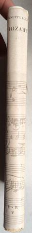 Mozart. Mit vierzehn Bildtafeln und zwei Faksimile von Mozartschen Handschriften 德文原版，大32开,精装有护封，图版、手稿