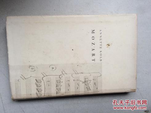 Mozart. Mit vierzehn Bildtafeln und zwei Faksimile von Mozartschen Handschriften 德文原版，大32开,精装有护封，图版、手稿