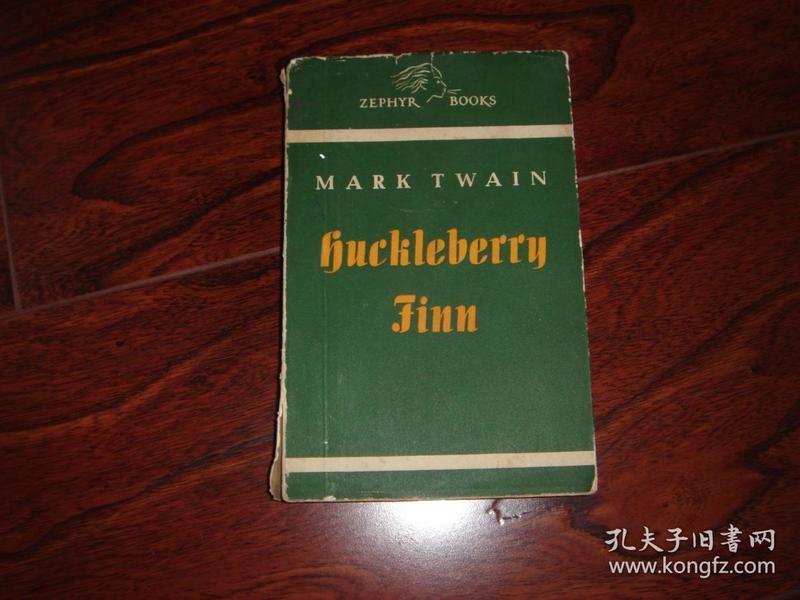 ZEPHYR BOOKS ： HUCKLEBERRY FINN【 1947年英文原版 、东北人民大学图书馆藏书】