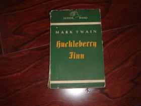 ZEPHYR BOOKS ： HUCKLEBERRY FINN【 1947年英文原版 、东北人民大学图书馆藏书】