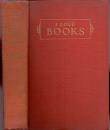 《我愛書籍》精裝 I Love Books by John Snider 1946年  大32开