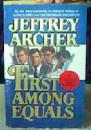 JEFFREY ARCHER FIRST AMONG EQUALS