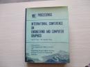 PROCEEDINGS:INTERNATIONAL CONFERENCE ON ENGINEERING AND COMPUTER GRAPHICS【845】英文版 国内翻印版