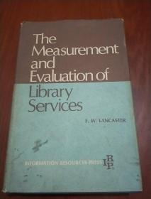 THE MEASUREMENT AND EVALUATION OF LIBRARY SERVICES  (衡量和评价图书馆服务)