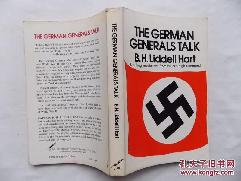 THE GERMAN GENERALS TALK；B.H.Liddell Hart；Startling revelations from Hitler's high command；大32开；qt；