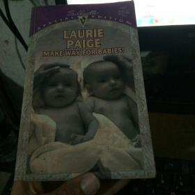 laurie paige  make way wayfor babies！